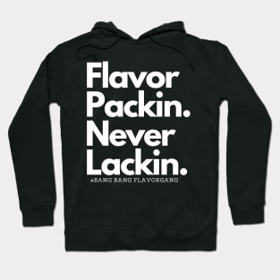 Flavor Packin Hoodie